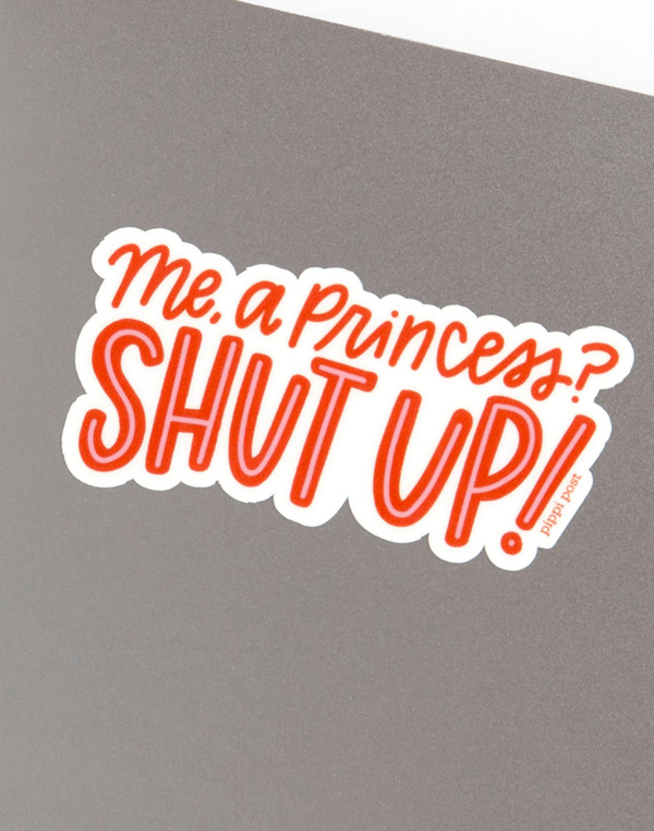 Me, A Princess? Decal Sticker, 2 of 2