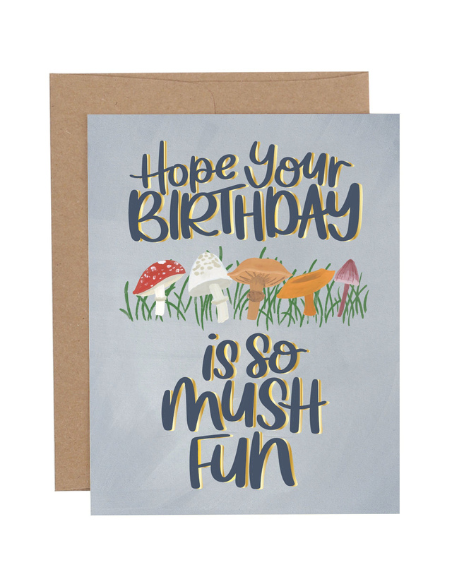 So Mush Fun Birthday Greeting Card, 1 of 1