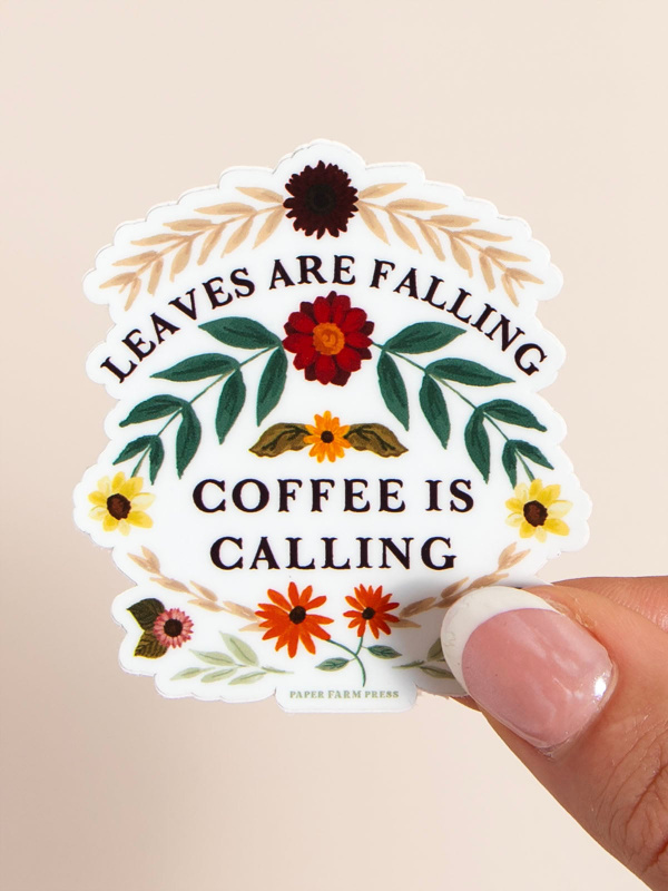 Leaves Are Falling Coffee Is Calling Decal Sticker, 1 of 5