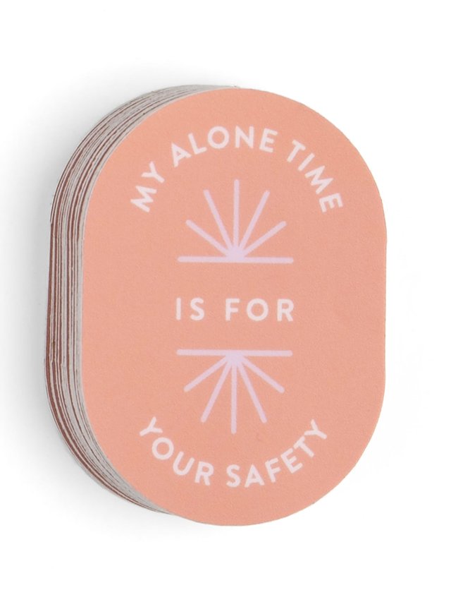 My Alone Time is For Your Safety Decal Sticker, 1 of 1