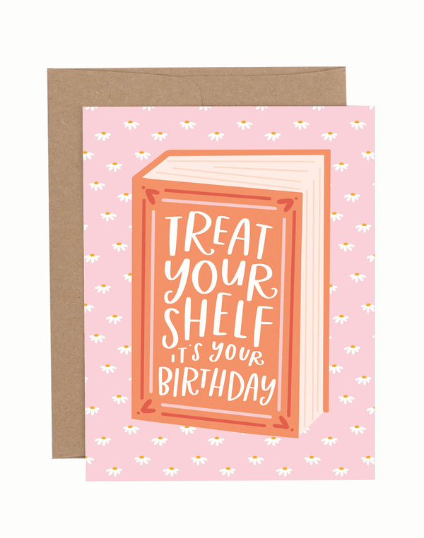 Treat Your Shelf Birthday Greeting Card, 1 of 1