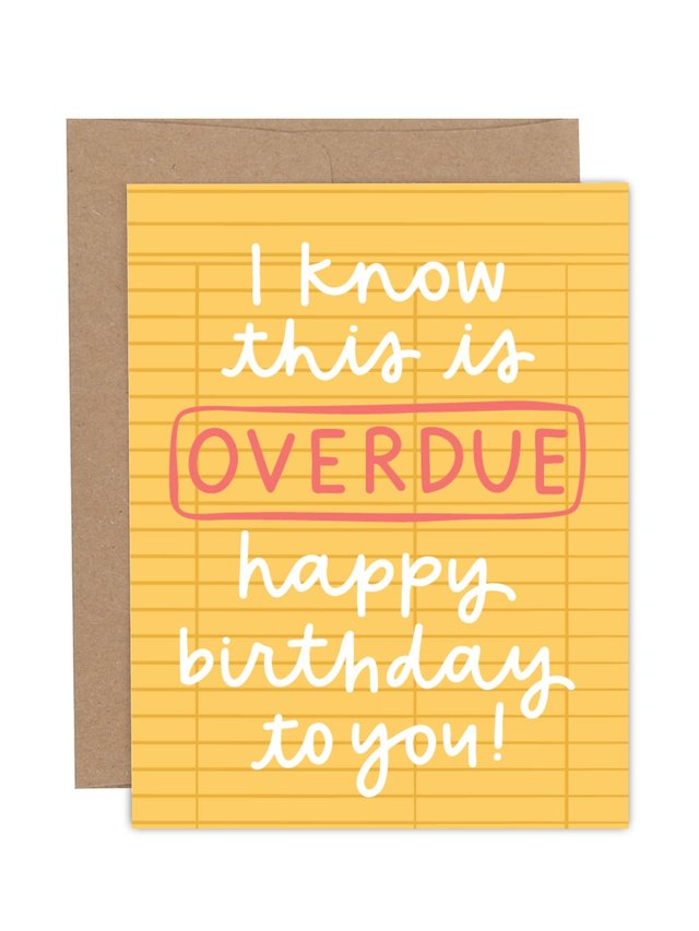 Overdue Birthday Library Card Greeting Card, 1 of 1