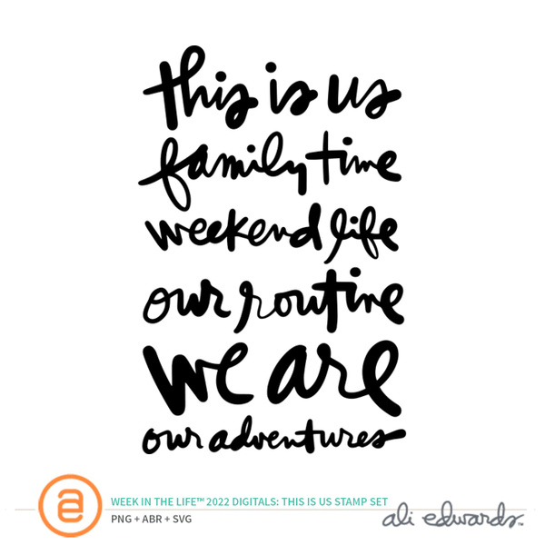 Week In The Life™ 2022 Digital This Is Us 4×6 Stamp Set, 1 of 1