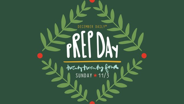 December Daily® 2024 Prep Day, 1 of 1