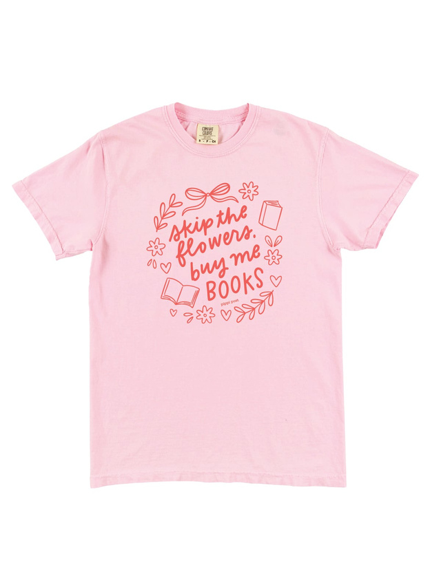 Skip The Flowers Buy Me Books Tee - Blossom, 2 of 2