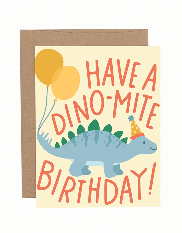 Have A Dino-Mite Birthday Greeting Card, 1 of 1