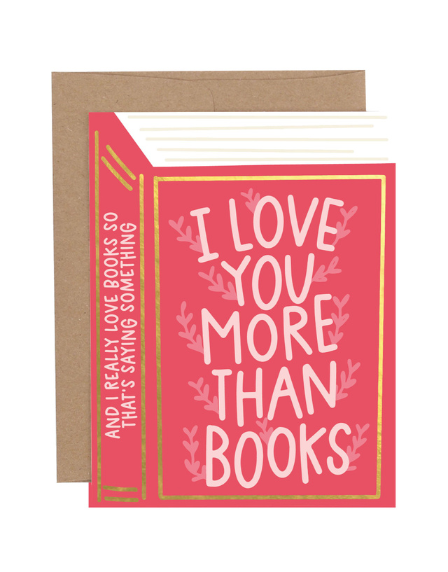 I Love You More Than Books Friendship Greeting Card, 1 of 1
