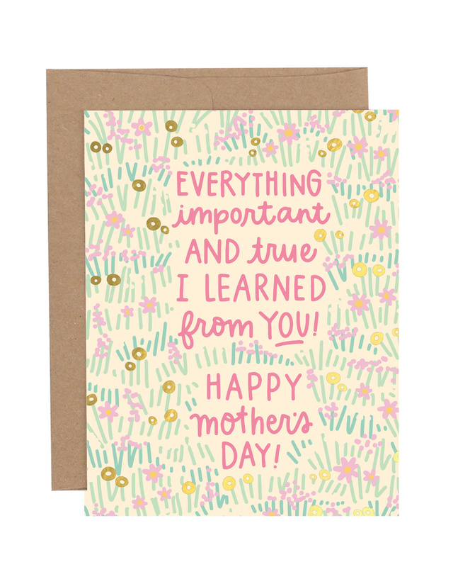 Everything Important And True Mother's Day Greeting Card, 1 of 1