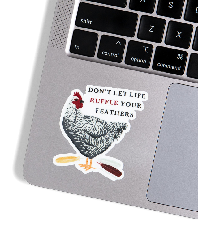 Don't Let Life Ruffle Your Feathers Decal Sticker, 2 of 2