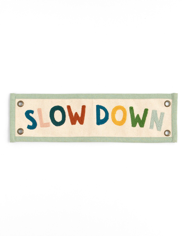 Slow Down Embroidered Canvas Banner, 2 of 4
