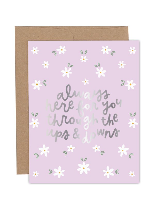 Always Here For You Encouragement + Sympathy Greeting Card, 1 of 1