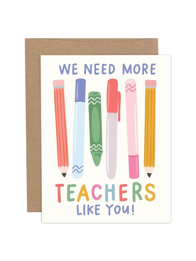 More Teachers Like You Teacher Appreciation Greeting Card, 1 of 1