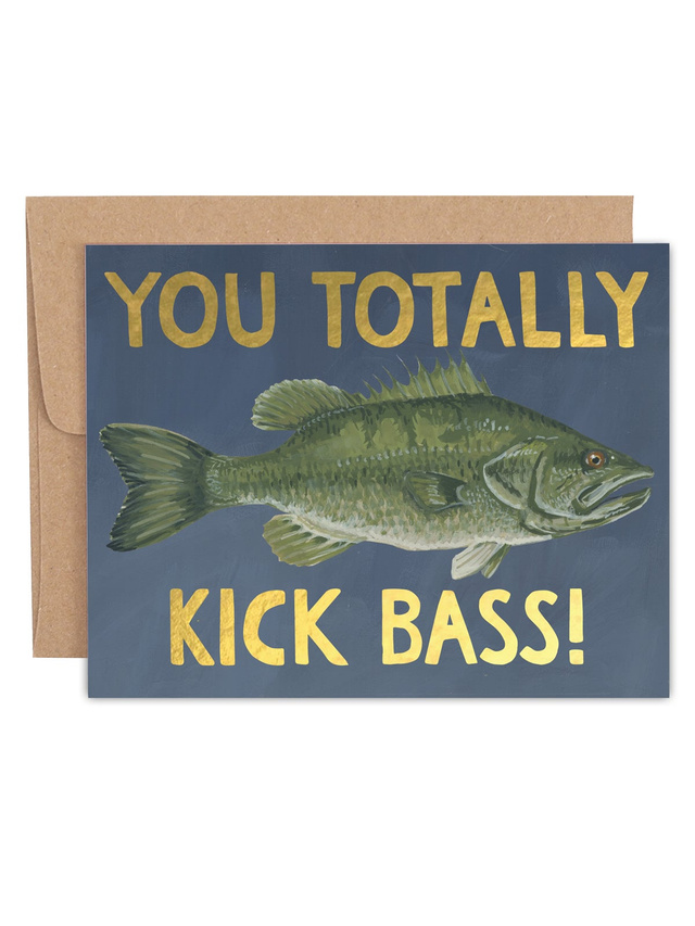 You Totally Kick Bass Fish Encouragement Greeting Card, 1 of 1