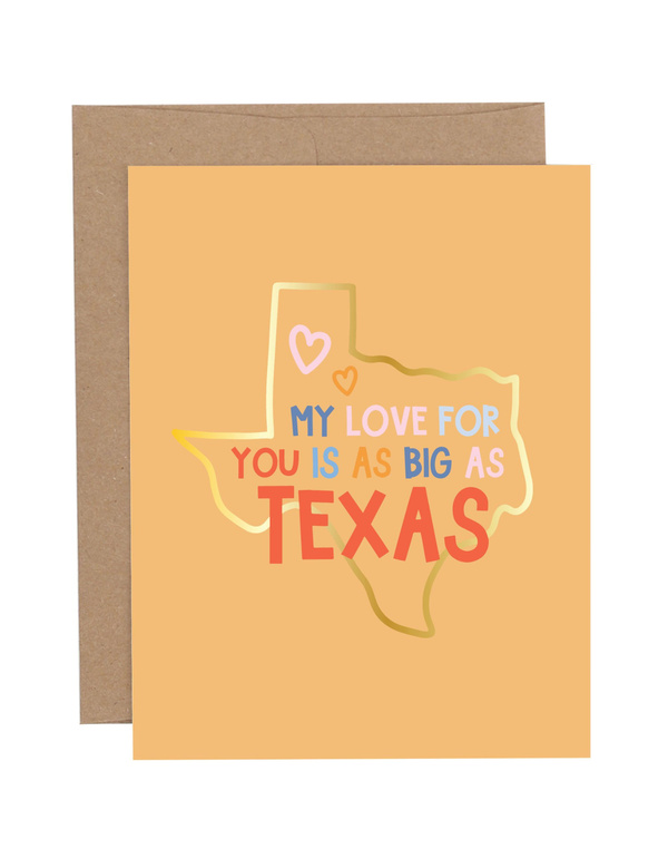 My Love For You Is As Big As Texas Western Greeting Card, 1 of 1