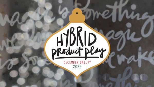December Daily® Hybrid Product Play 2023 , 1 of 1