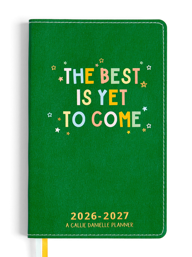 The Best Is Yet To Come Petite Planner : 2026-2027 Academic Year, 1 of 12
