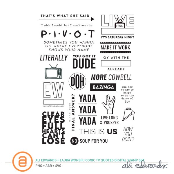 Iconic TV Quotes Digital Stamp Set by Ali Edwards and Laura Wonsik, 1 of 1